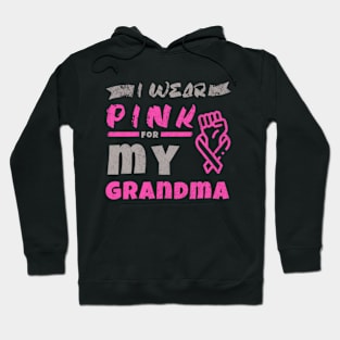 I wear pink for my grandma Hoodie